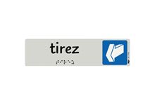 Plaque aluminium de signalisation avec texte en braille Tirez 170 x 45 mm