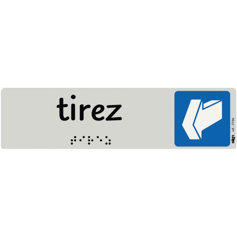 Image de  Plaque aluminium de signalisation avec texte en braille Tirez format 170 x 45 mm 