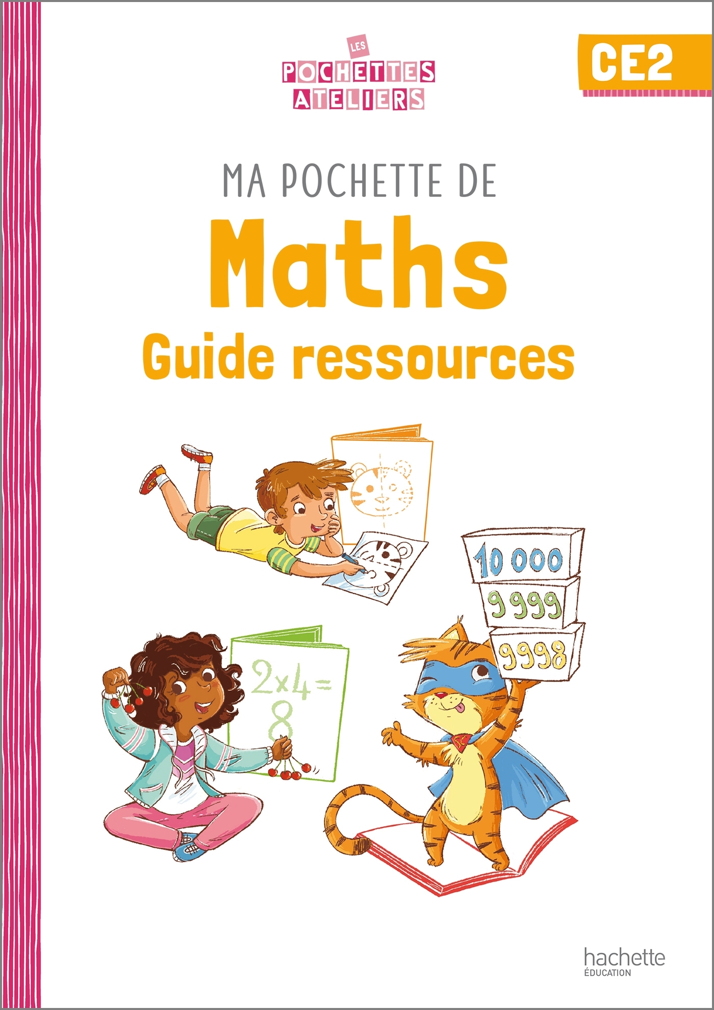Image de  Ma Pochette De Maths Ce2 - Les Pochettes Ateliers - Guide Ressources - Ed. 2022 