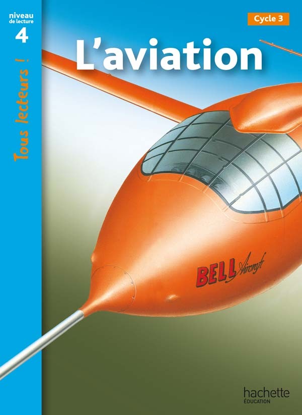 Image de  L'aviation niveau 4 - tous lecteurs ! - ed.2010 