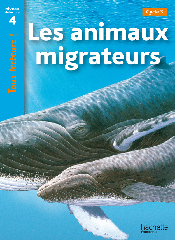 Image de  Les animaux migrateurs niveau 4 - tous lecteurs ! - ed.2010 