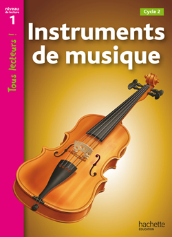 Image de  Instruments de musique niveau 1 - tous lecteurs ! - ed.2010 