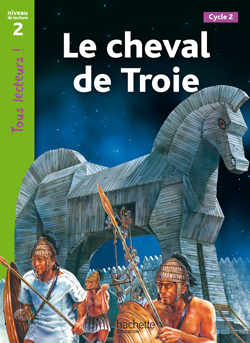 Image de  Le cheval de troie niveau 2 - tous lecteurs ! - ed.2010 