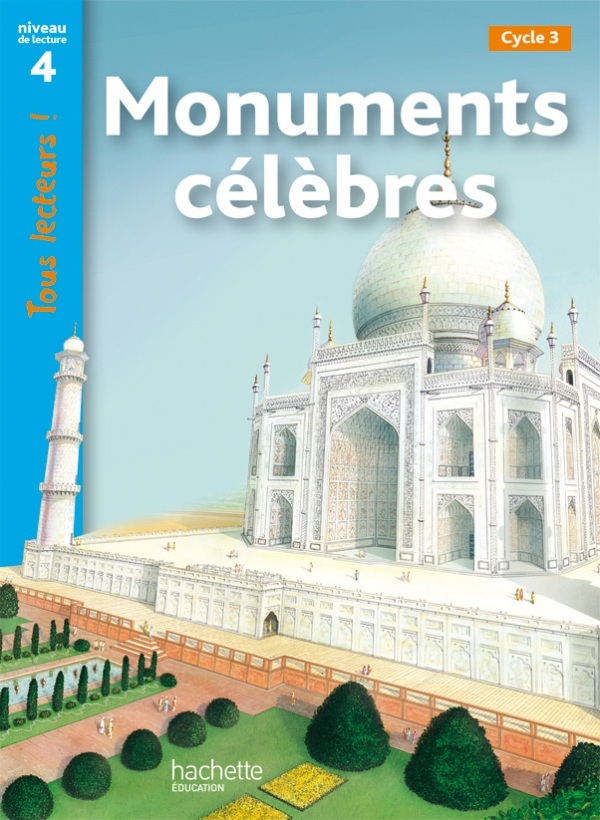 Ref. 9782011176288, Monuments célèbres niveau 4 - tous lecteurs ! - livre élève - ed. 2012