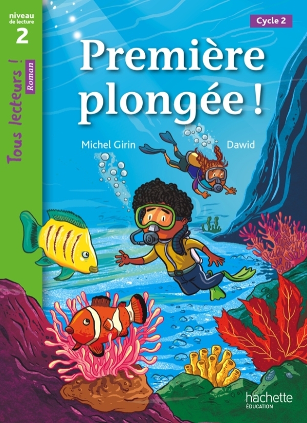 Image de  Première plongée ! niveau 2 - tous lecteurs ! roman - livre élève... 