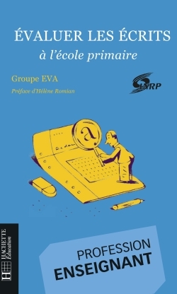 Ref. 9782011709189, Evaluer les écrits à l'école primaire