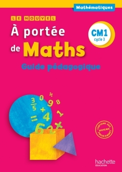 Image de  Le nouvel a portée de maths CM1 - guide pédagogique - ed. 2016 