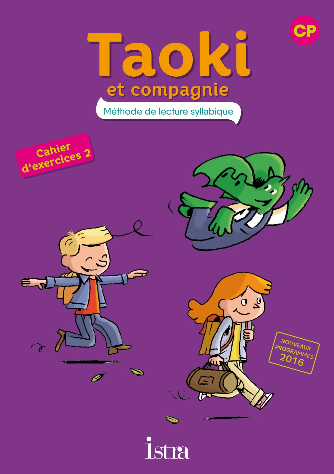 Ref. 9782014006308, Taoki et compagnie CP - cahier élève n° 2 - edition 2017