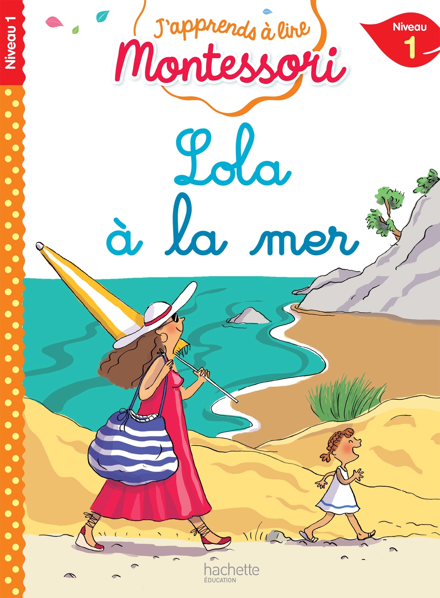 Ref. 9782017080701, Lola à la mer, niveau 1 - j'apprends à lire montessori