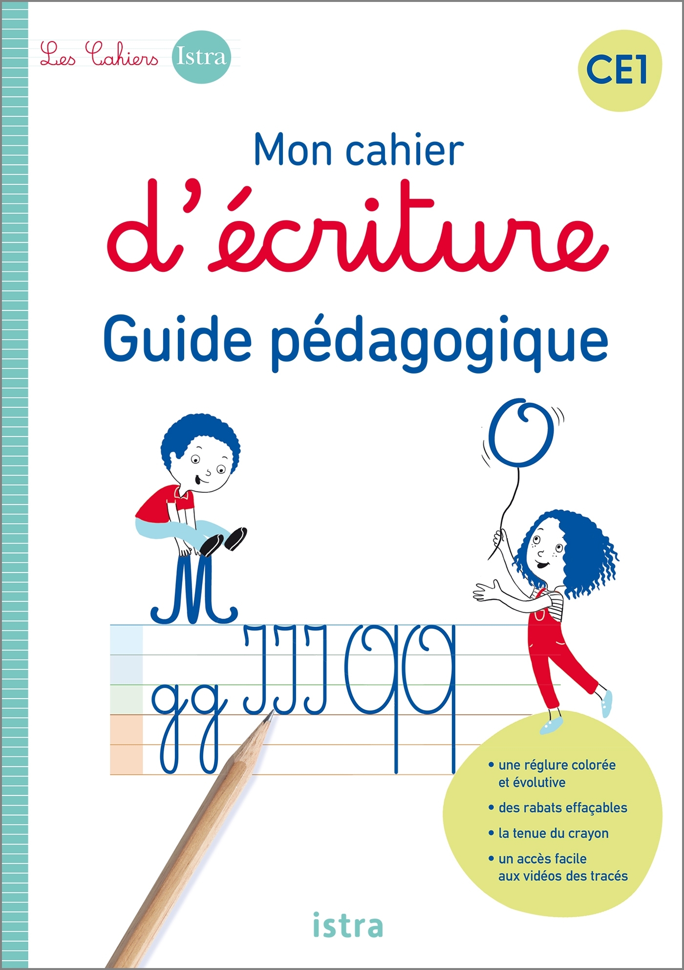 Image de  Mon cahier d'écriture CE1 : guide pédagogique 