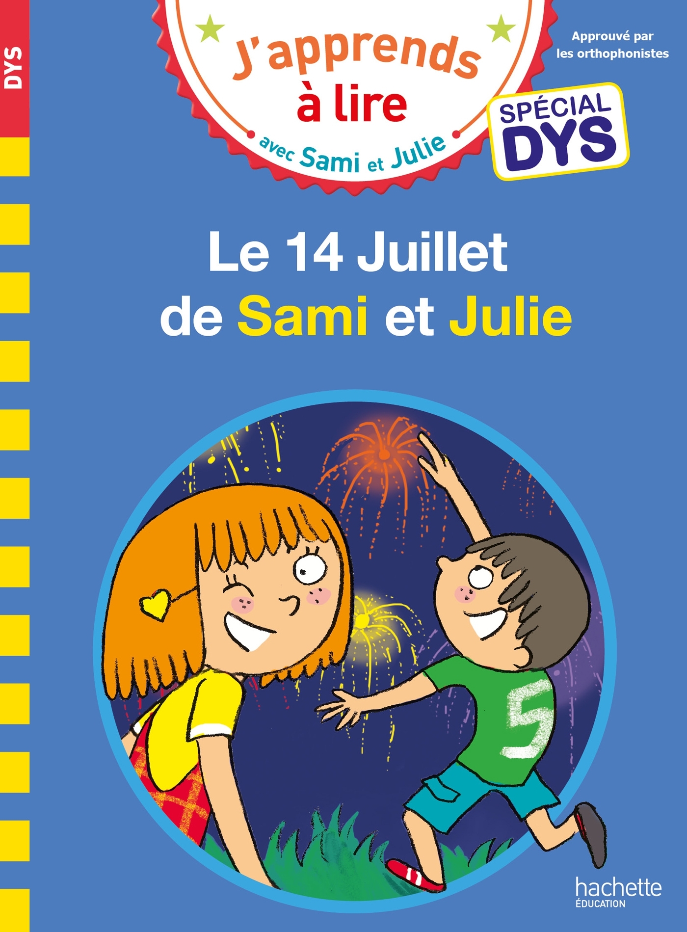 Image de  Le 14 Juillet De Sami Et Julie - Spécial Dys 