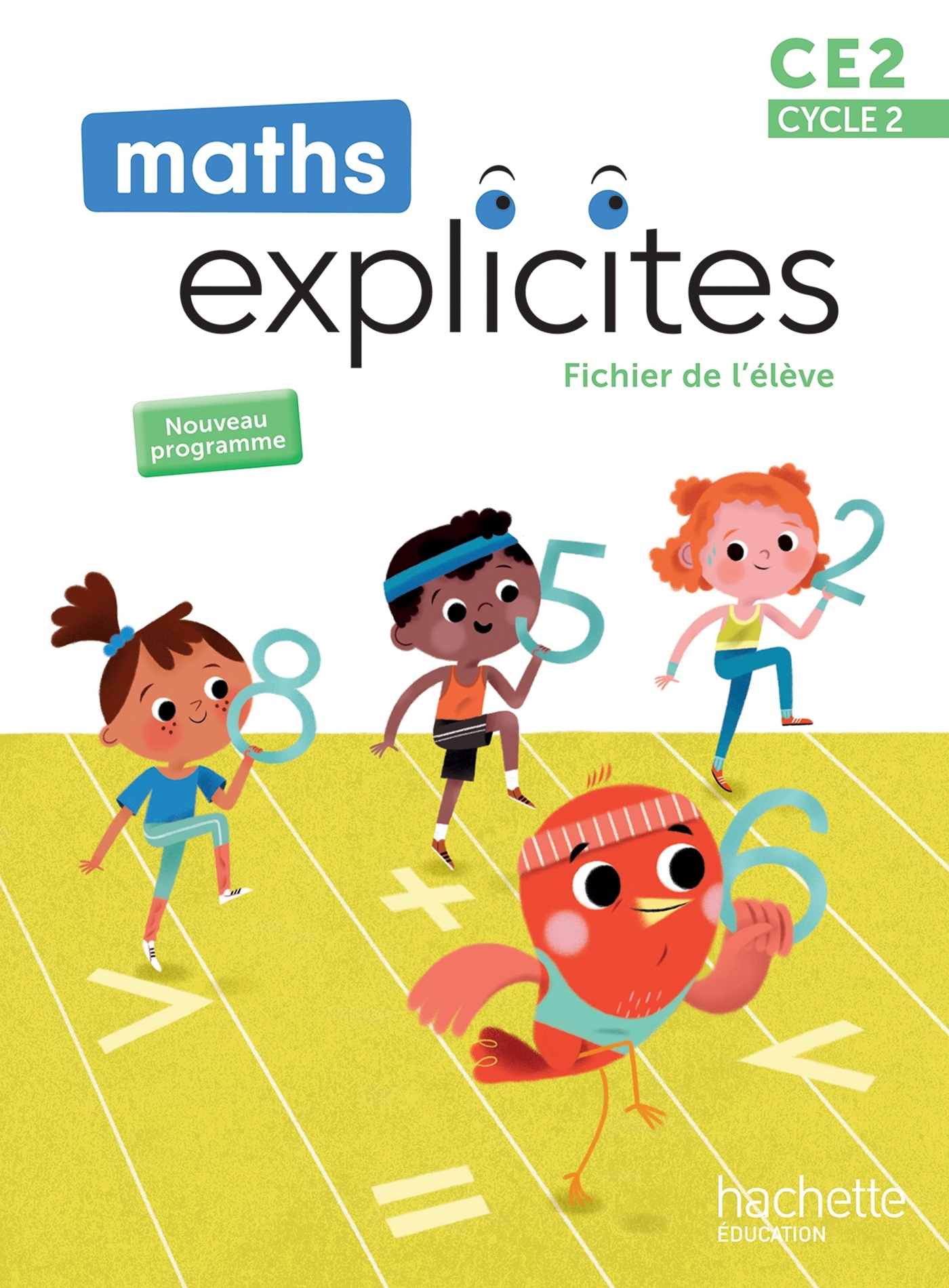 Ref. 9782017316107, Maths explicites CE2 - fichier élève - edition 2025
