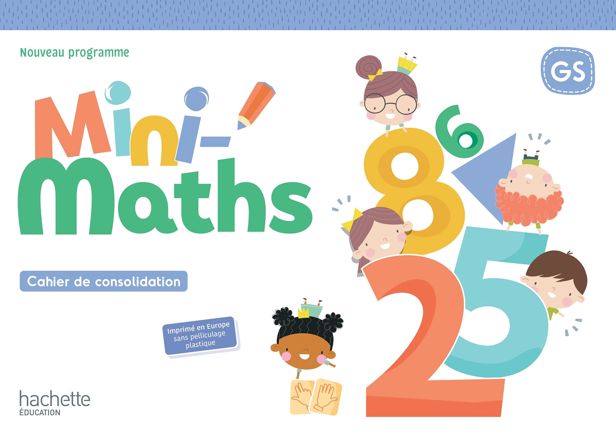 Ref. 9782017316299, Mini-maths grande section - cahier élève - ed. 2026