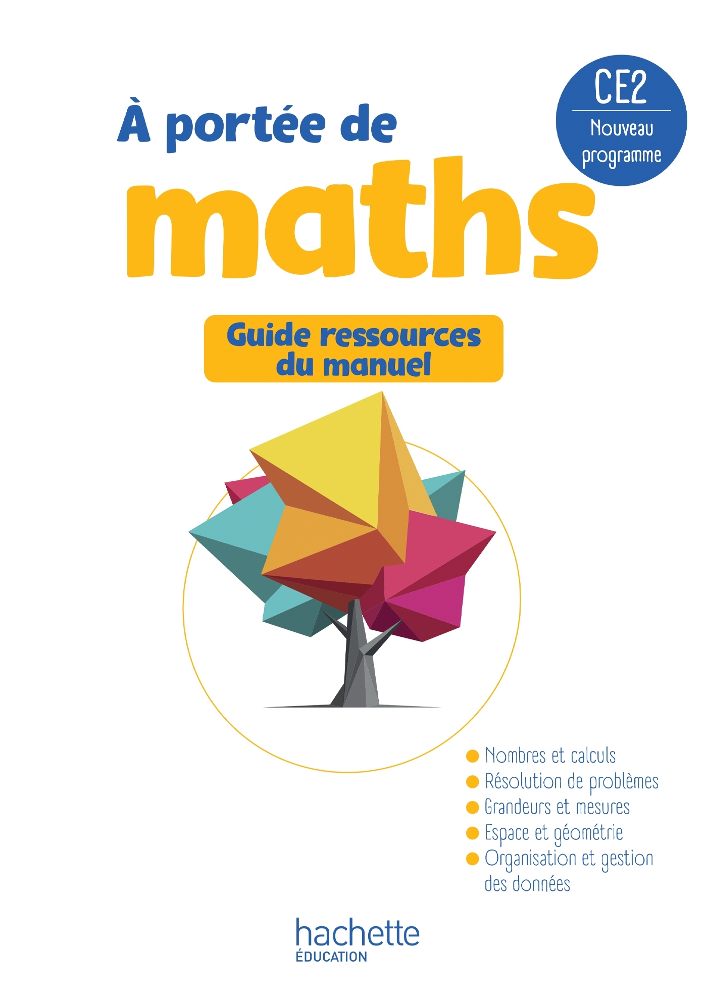 Image de  Le nouvel a portée de maths CE2 - guide du manuel - ed. 2025 