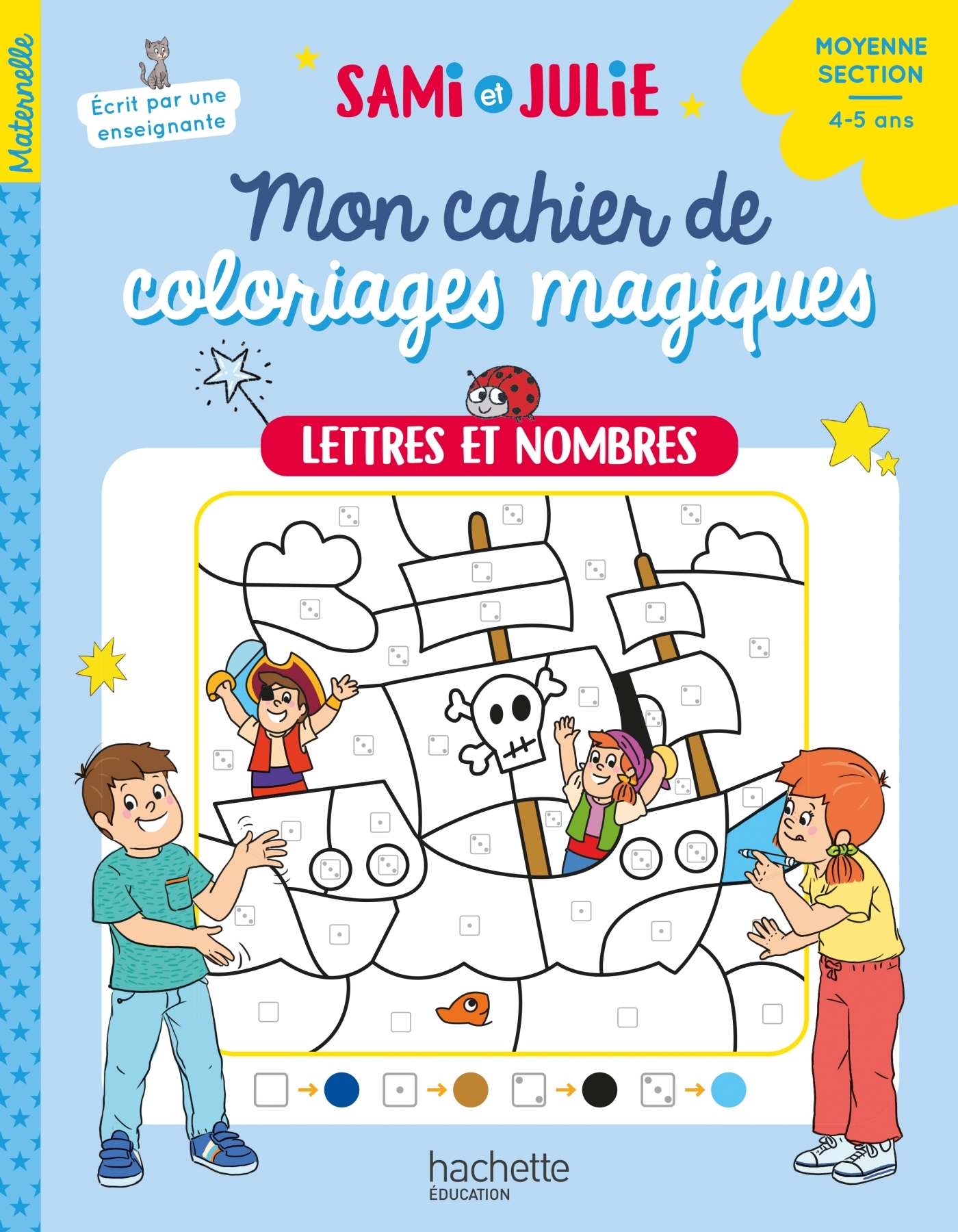 Image de  Mon cahier de coloriages magiques avec sami et julie - lettres et... 