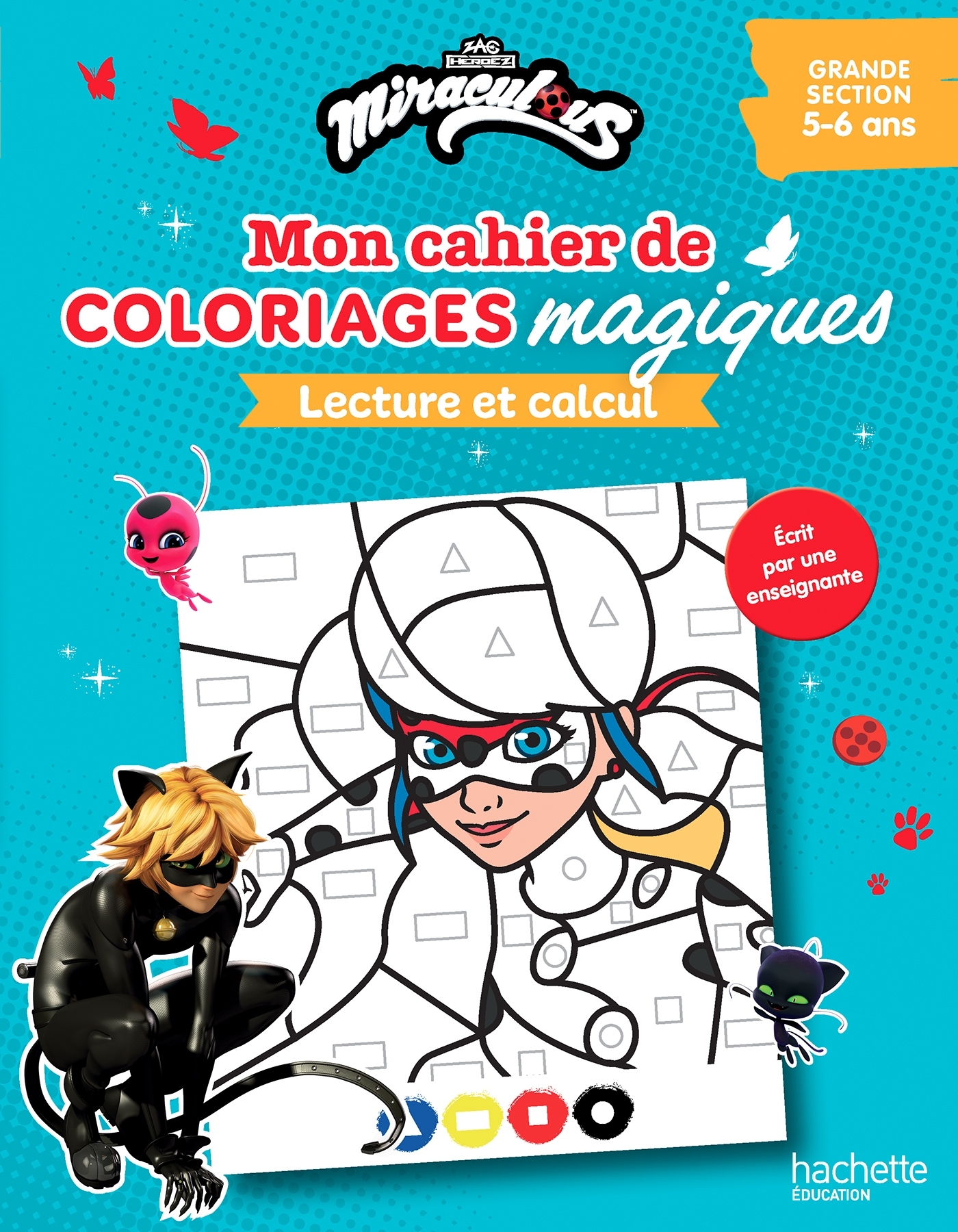 Image de  Mon cahier de coloriages magiques miraculous - lecture et calcul ... 