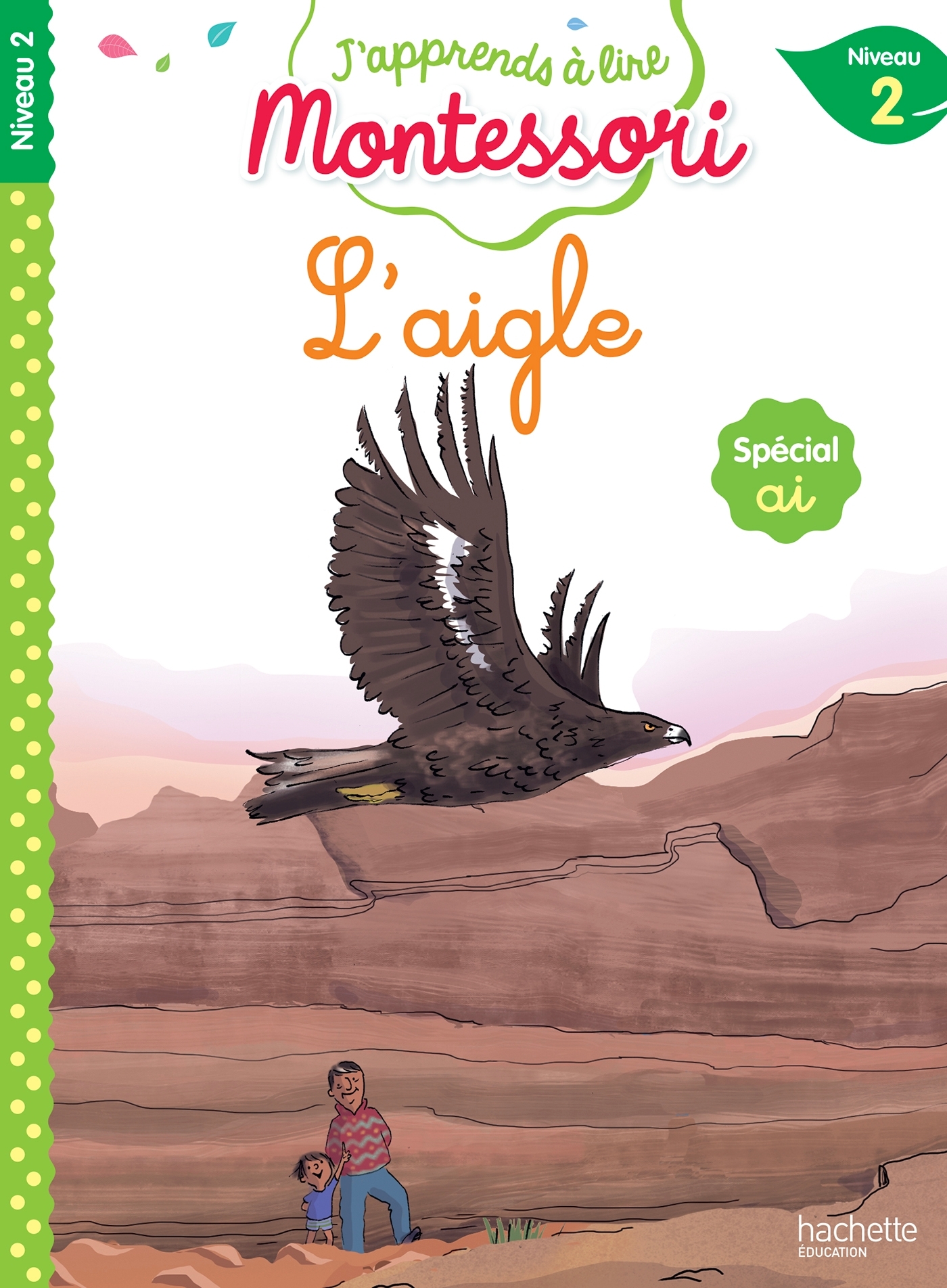 Image de  J'apprends à lire montessori - niveau 2 - l'aigle 