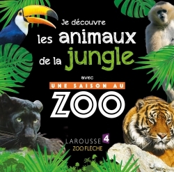 Ref. 9782035951359, Je découvre les animaux de la jungle avec une saison au zoo