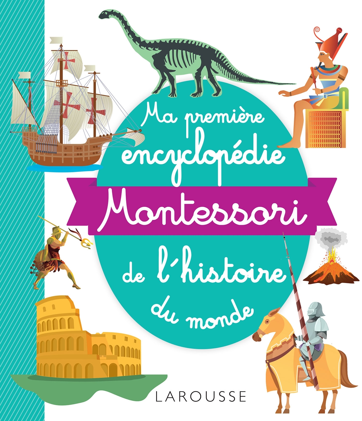 Ref. 9782035975270, Ma première encyclopédie montessori de l'histoire du monde