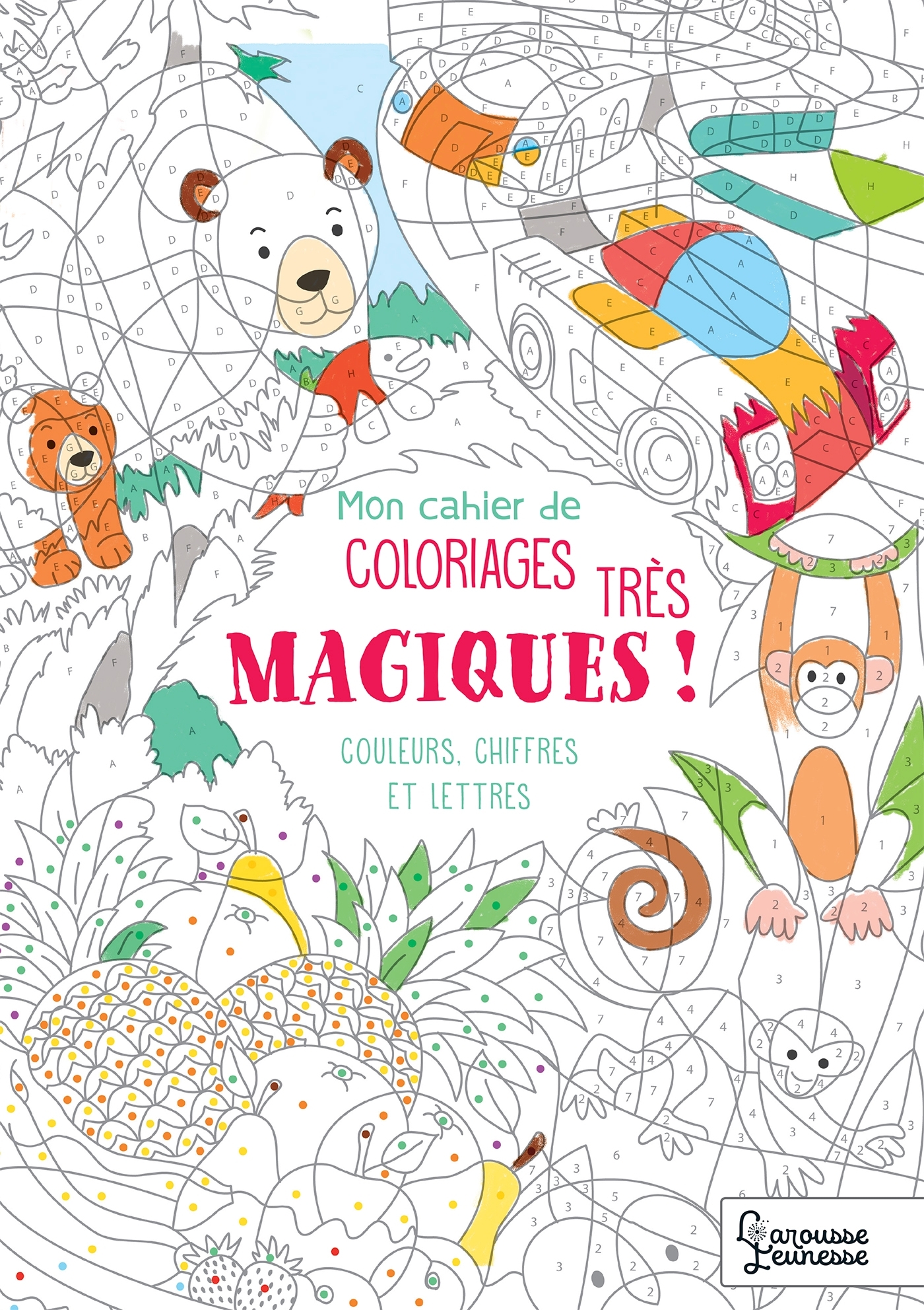 Ref. 9782035978035, Mon cahier de coloriages très magiques - couleurs, chiffres et lettres
