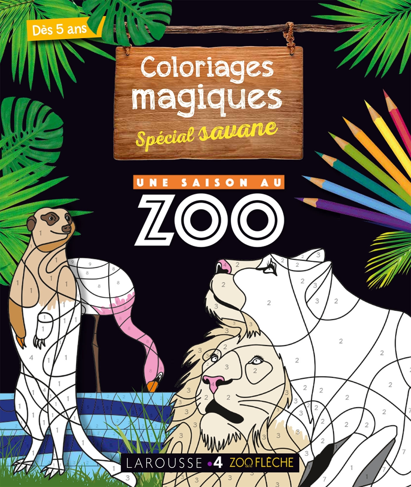 Ref. 9782035982698, Coloriages magiques une saison au zoo, spécial savane