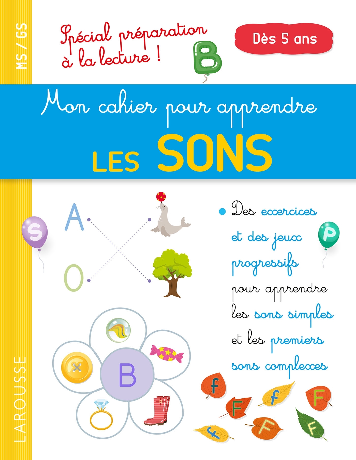 Ref. 9782035984968, Mon petit cahier pour apprendre les sons