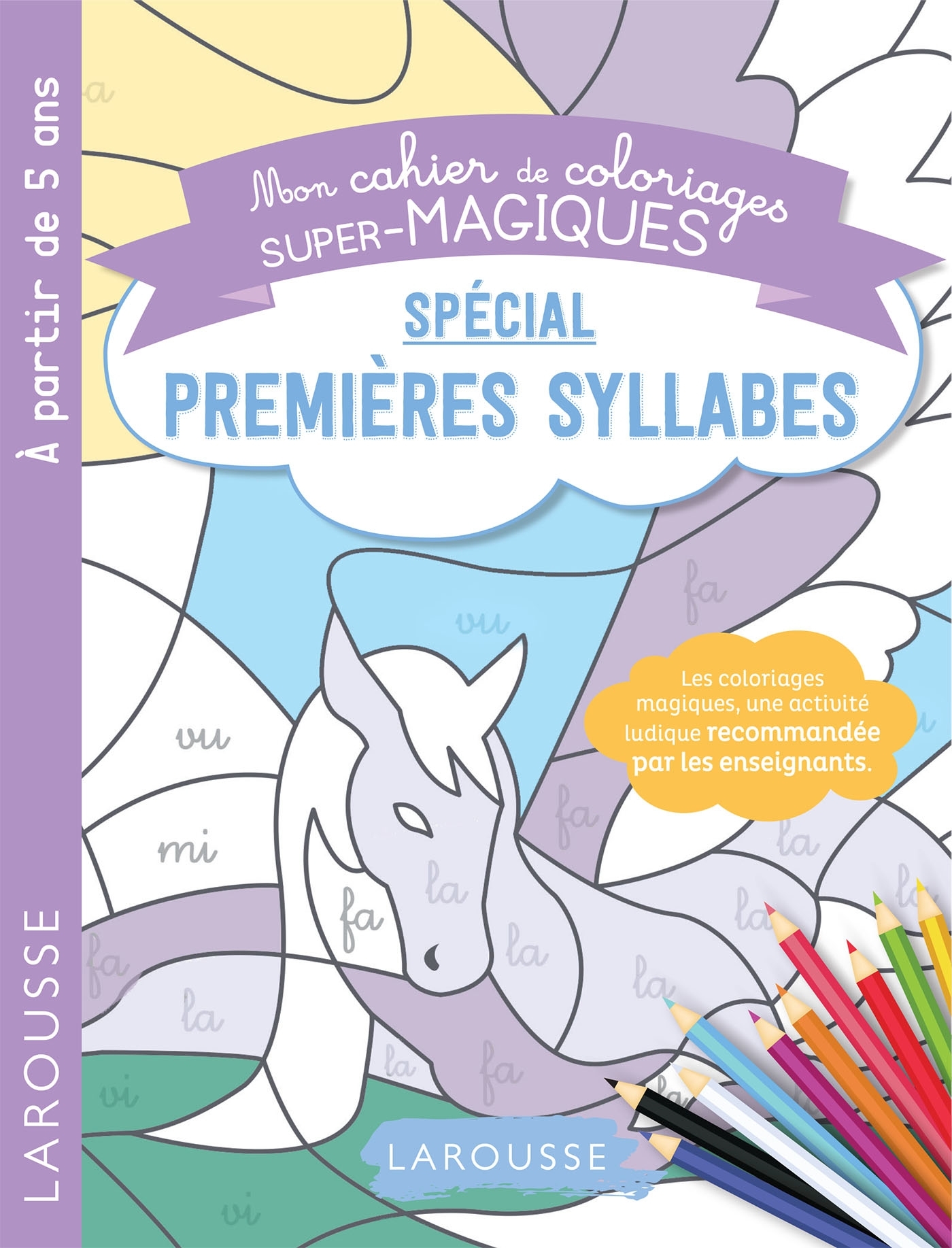 Ref. 9782035987921, Coloriages magiques mes premières syllabes