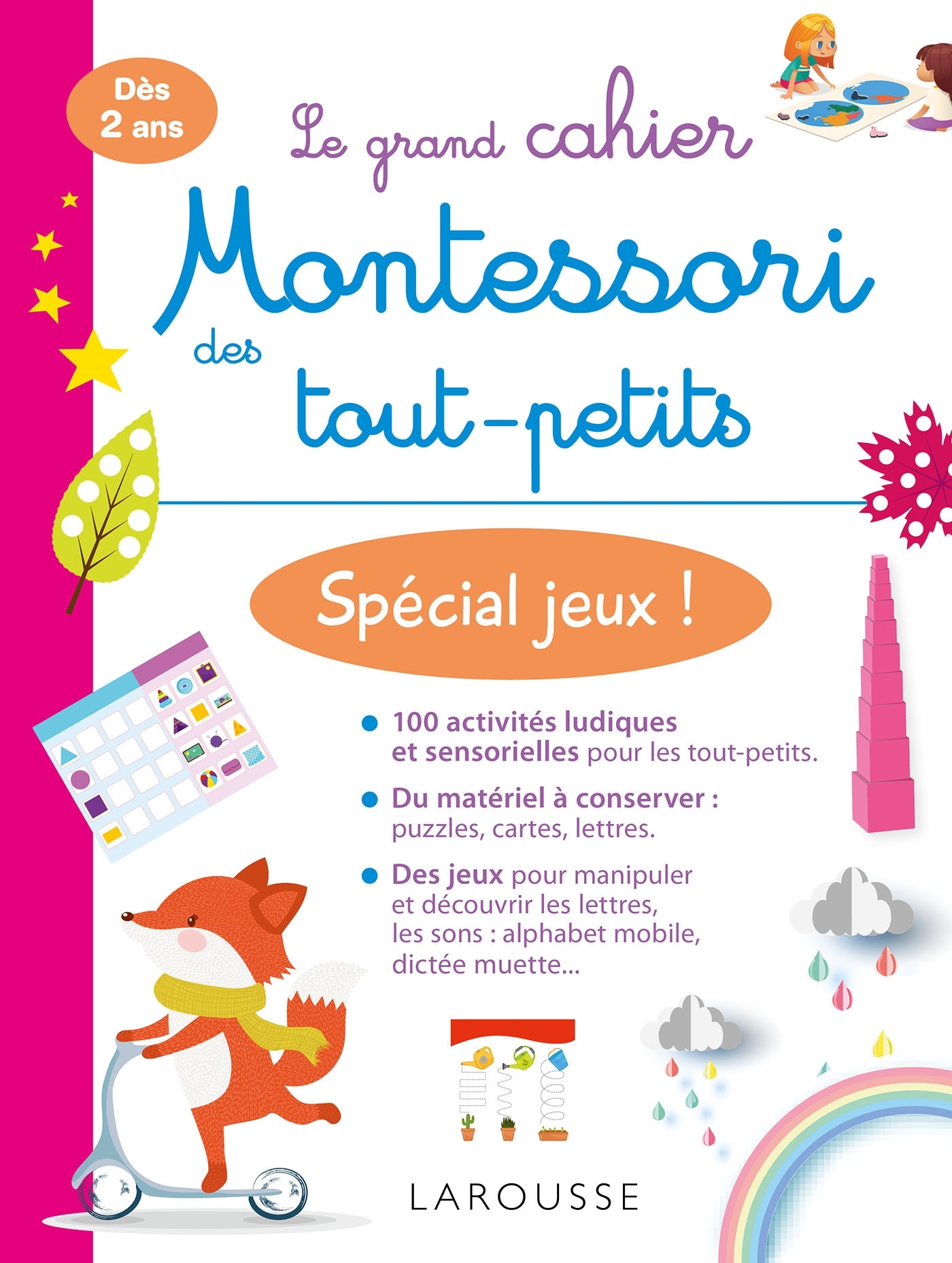 Ref. 9782035991683, Mon grand cahier montessori des tout-petits spécial activités et jeux