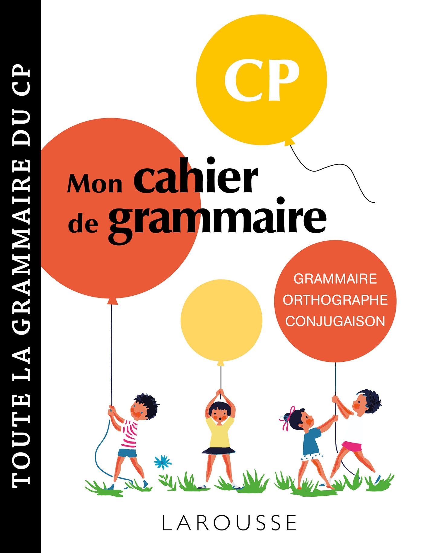 Ref. 9782035991805, Petit cahier de grammaire larousse CP