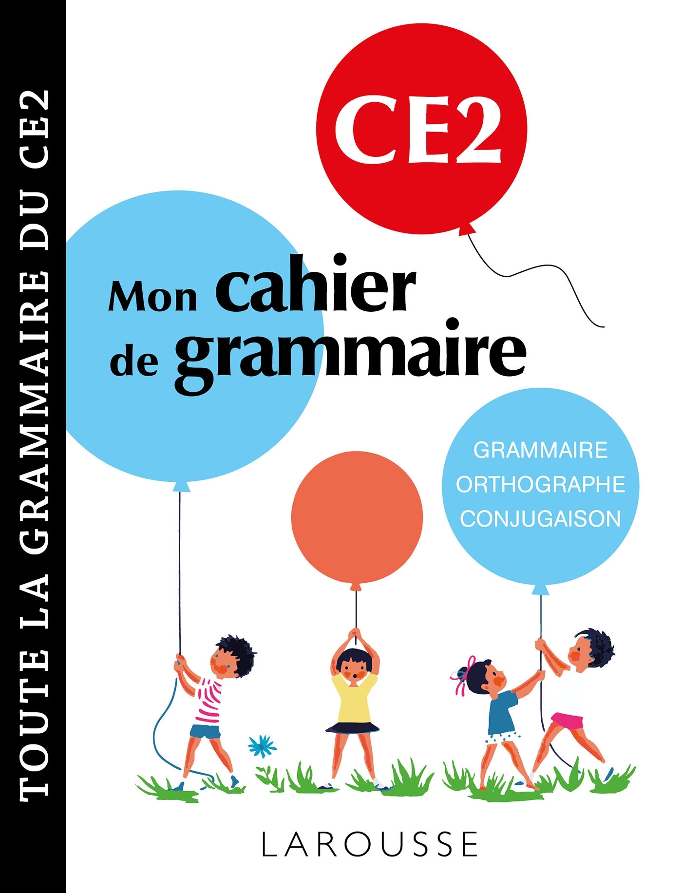 Ref. 9782035991829, Petit cahier de grammaire larousse CE2