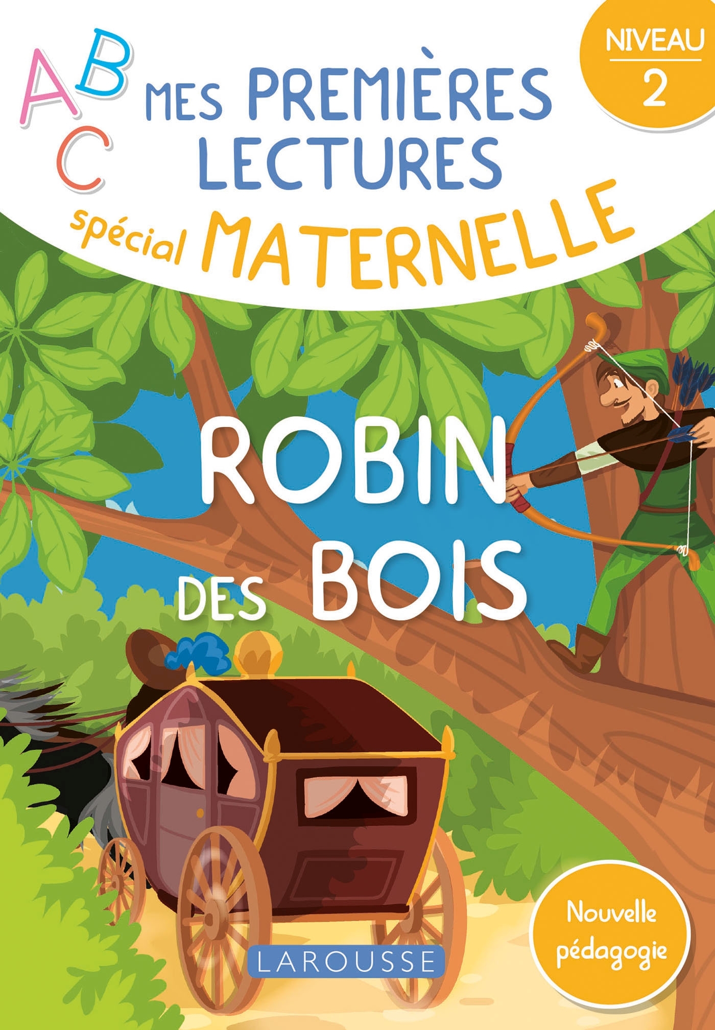 Ref. 9782035992260, Mes premières lectures spécial maternelle, robin des bois