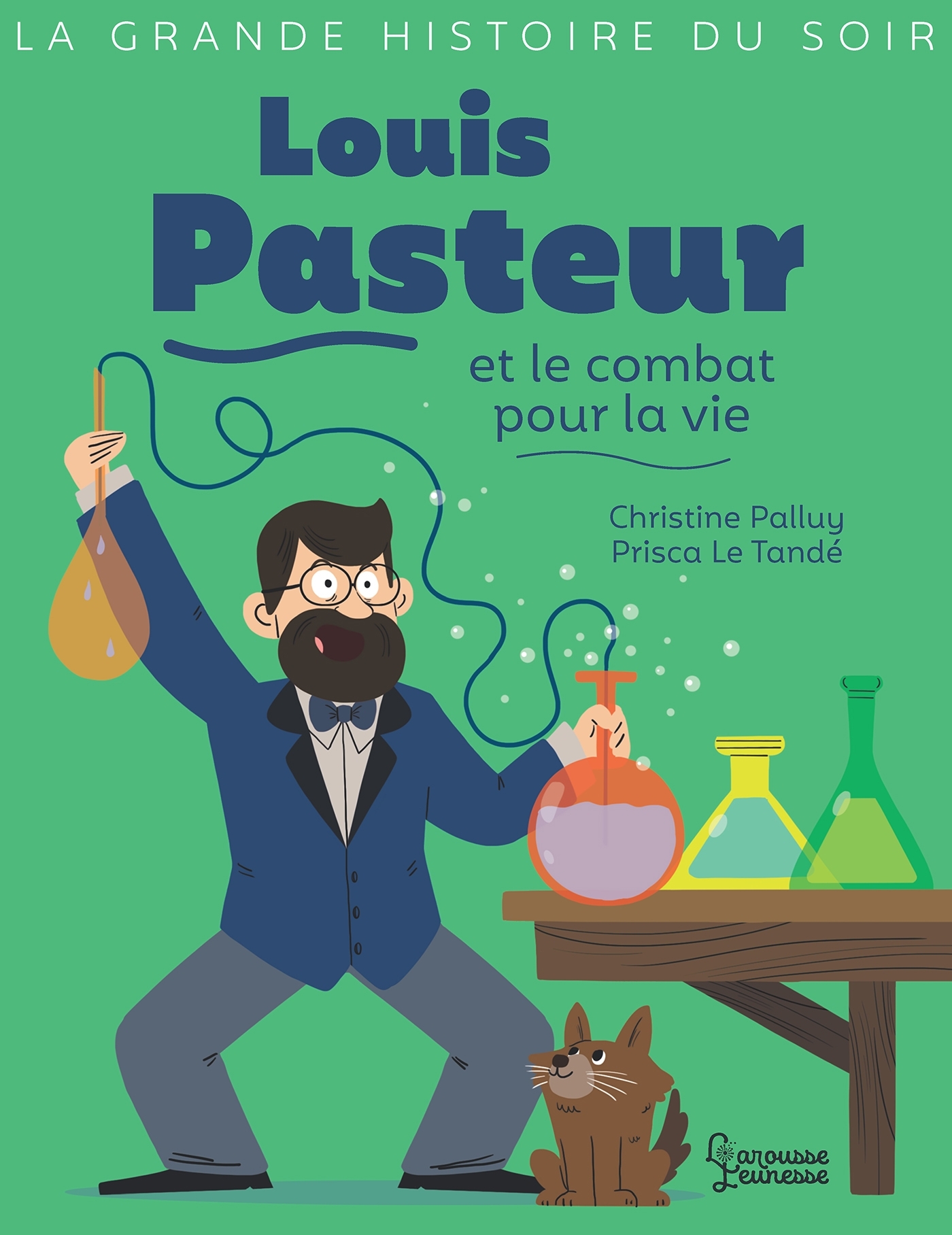 Image de  Louis Pasteur et le combat pour la vie 