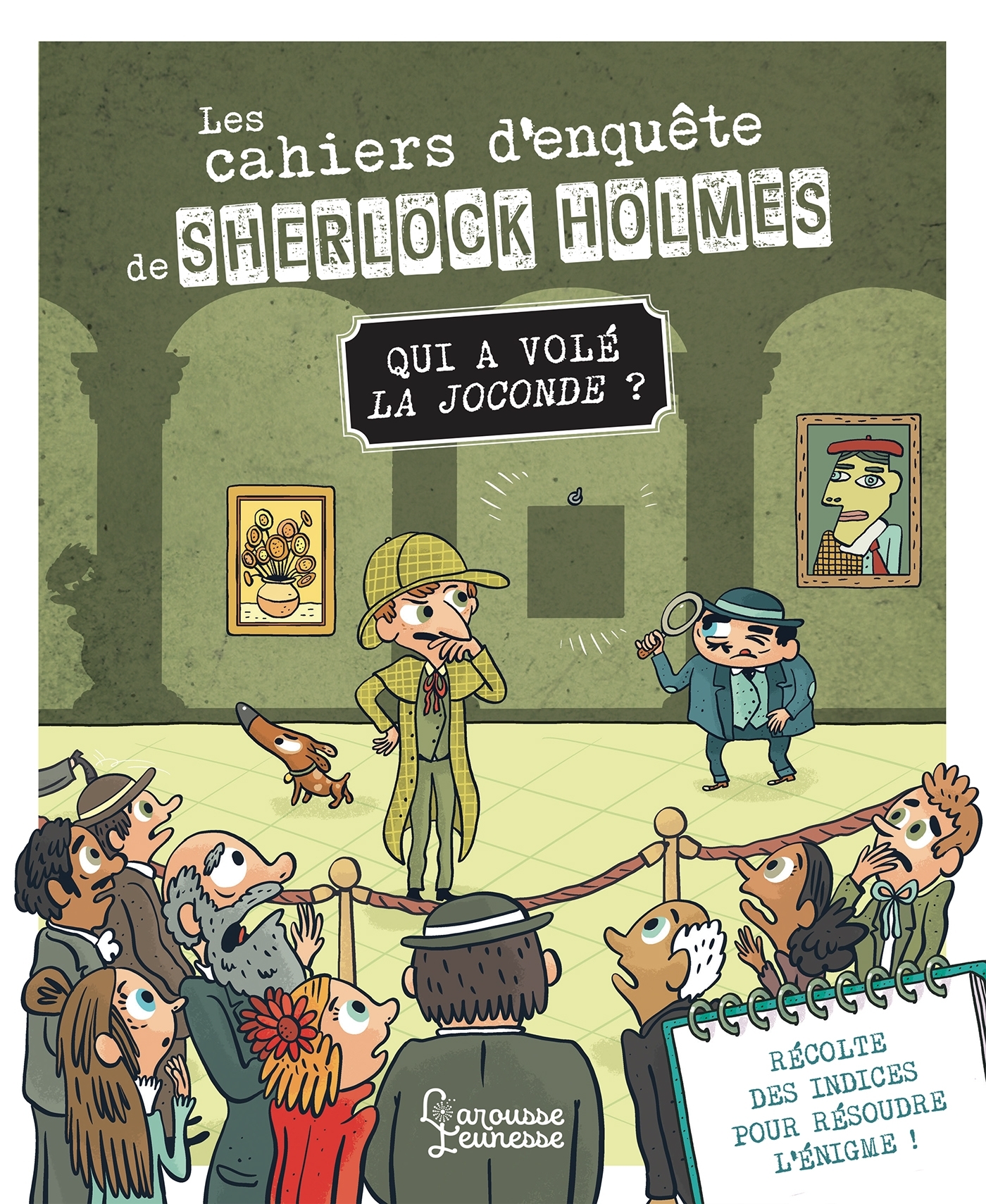 Image de  Les cahiers d'enquête de Sherlock Holmes. Qui a volé la Joconde ? 