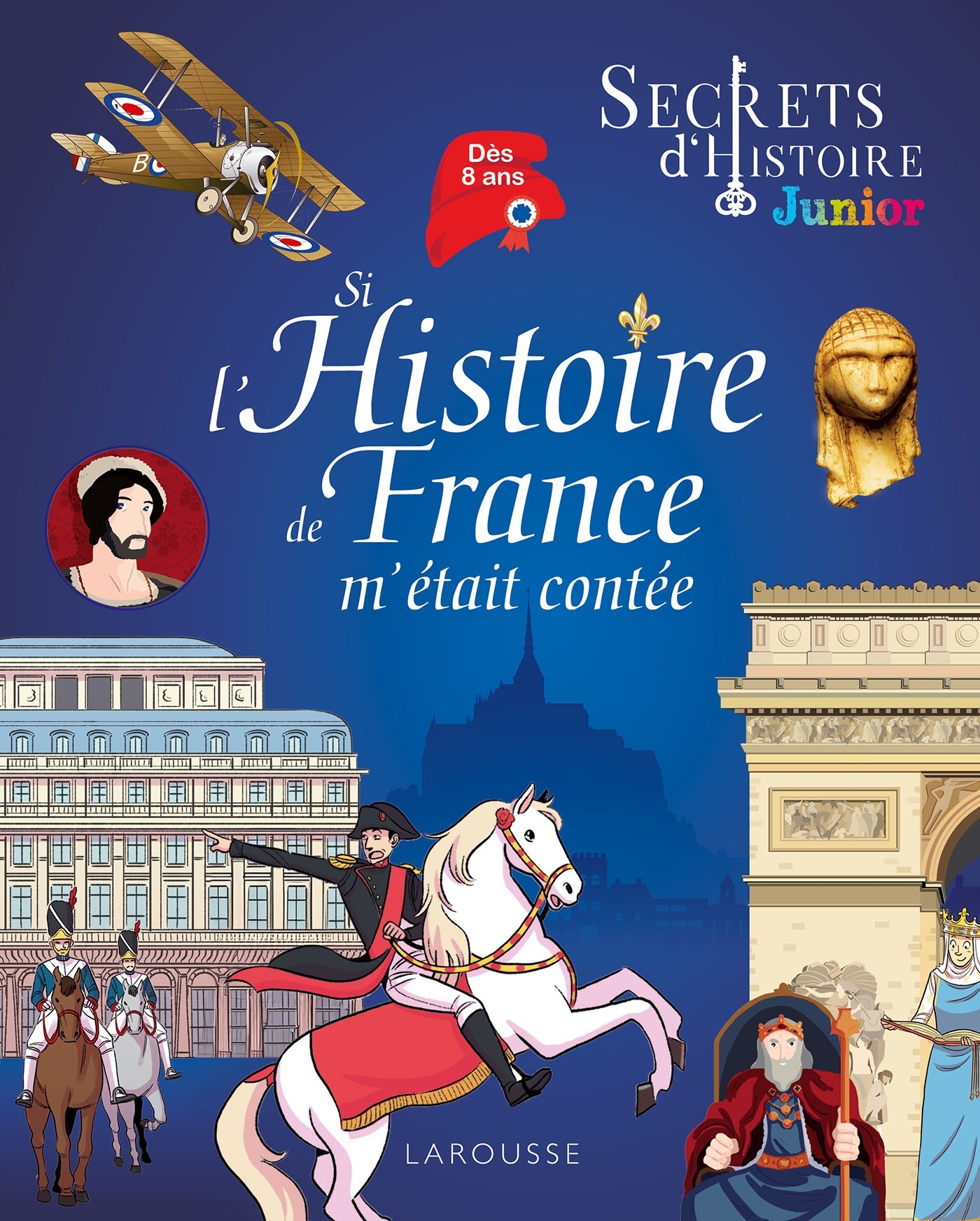 Image de  Secrets d'histoire junior - si l'histoire de france m'était contée 