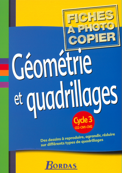 Image de  Géométrie et quadrillages cycle 3 2002 fiches à photocopier 