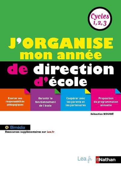 Image de  J'organise mon année de direction d'école : cycles 1, 2, 3 