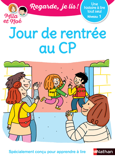 Image de  Jour de rentrée au CP : une histoire à lire tout seul, niveau 1 