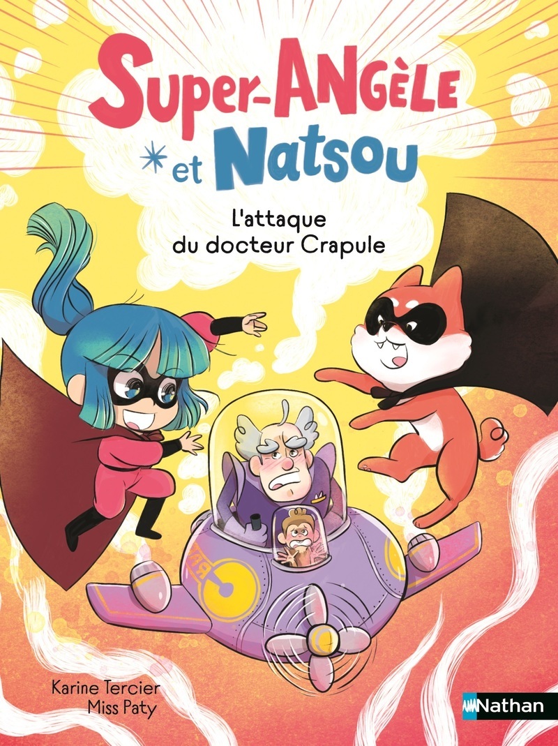 Image de  Super-angèle et natsou - l'attaque du docteur crapule 