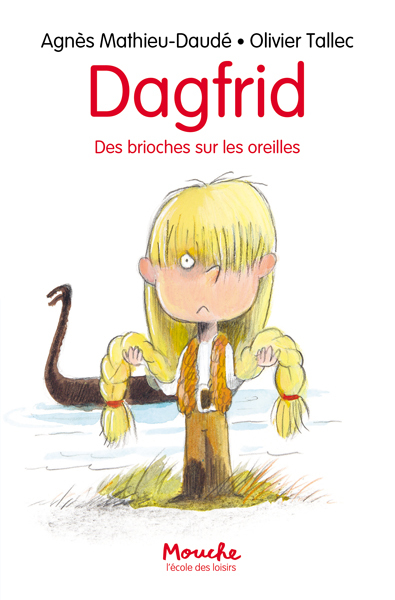 Ref. 9782211302500, Dagfrid - des brioches sur les oreilles