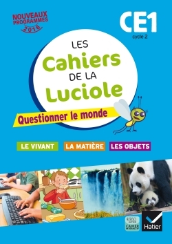 Image de  Les cahiers de la luciole CE1 éd. 2016 questionner le monde du... 
