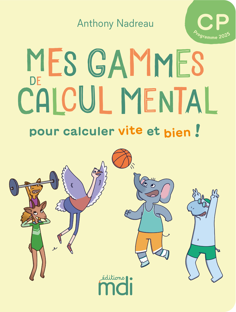 Image de  Mes gammes de calcul mental - CP - cahier 