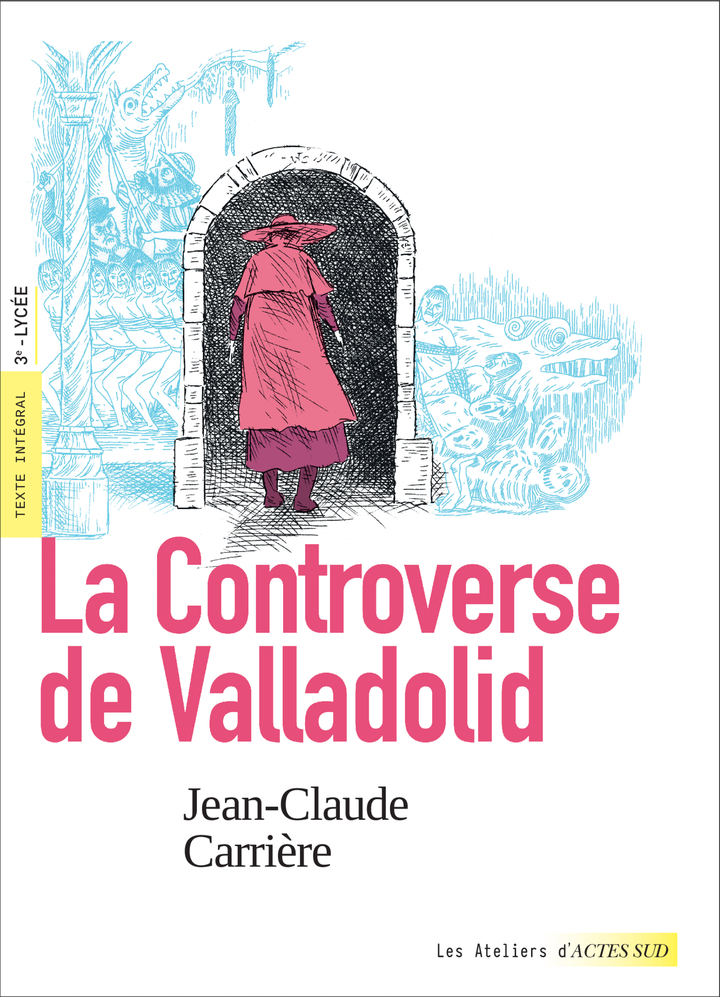 Image de  La controverse de valladolid (texte intégral et dossier pédagogique) 