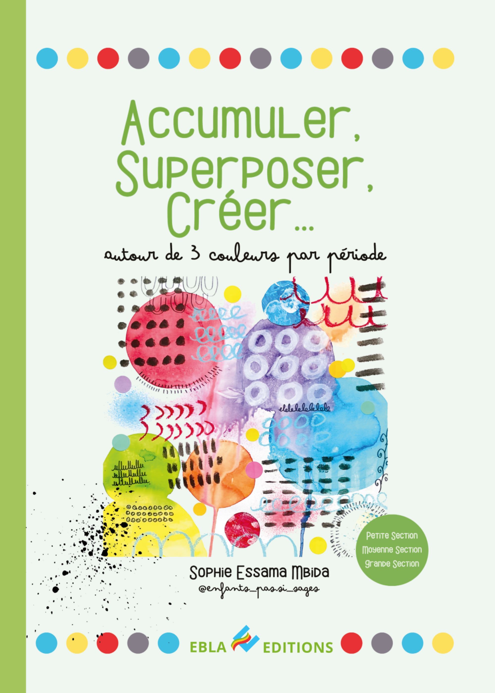 Image de  Accumuler, superposer, créer 