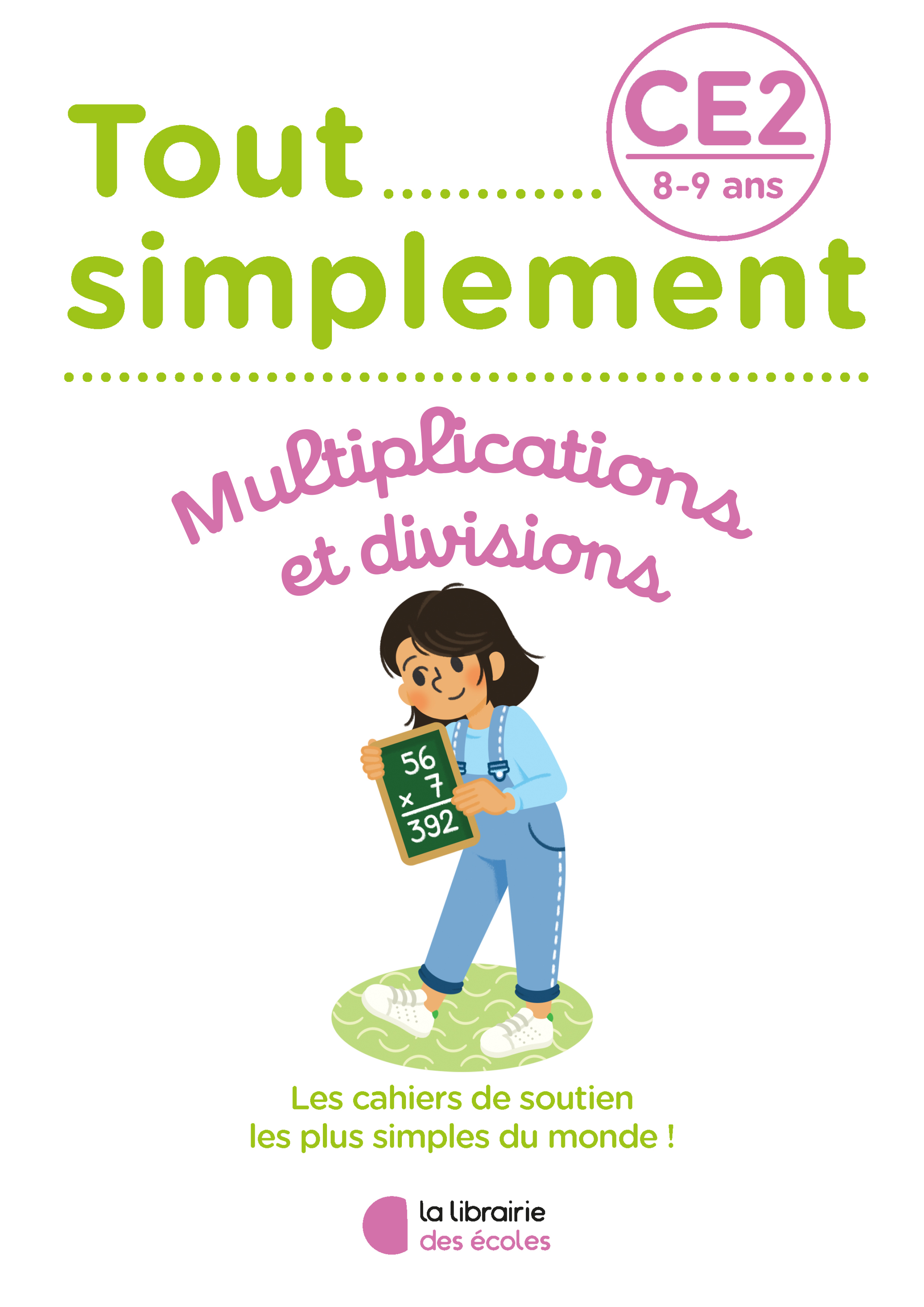 Image de  Tout Simplement – Multiplications Et Divisions Ce2 