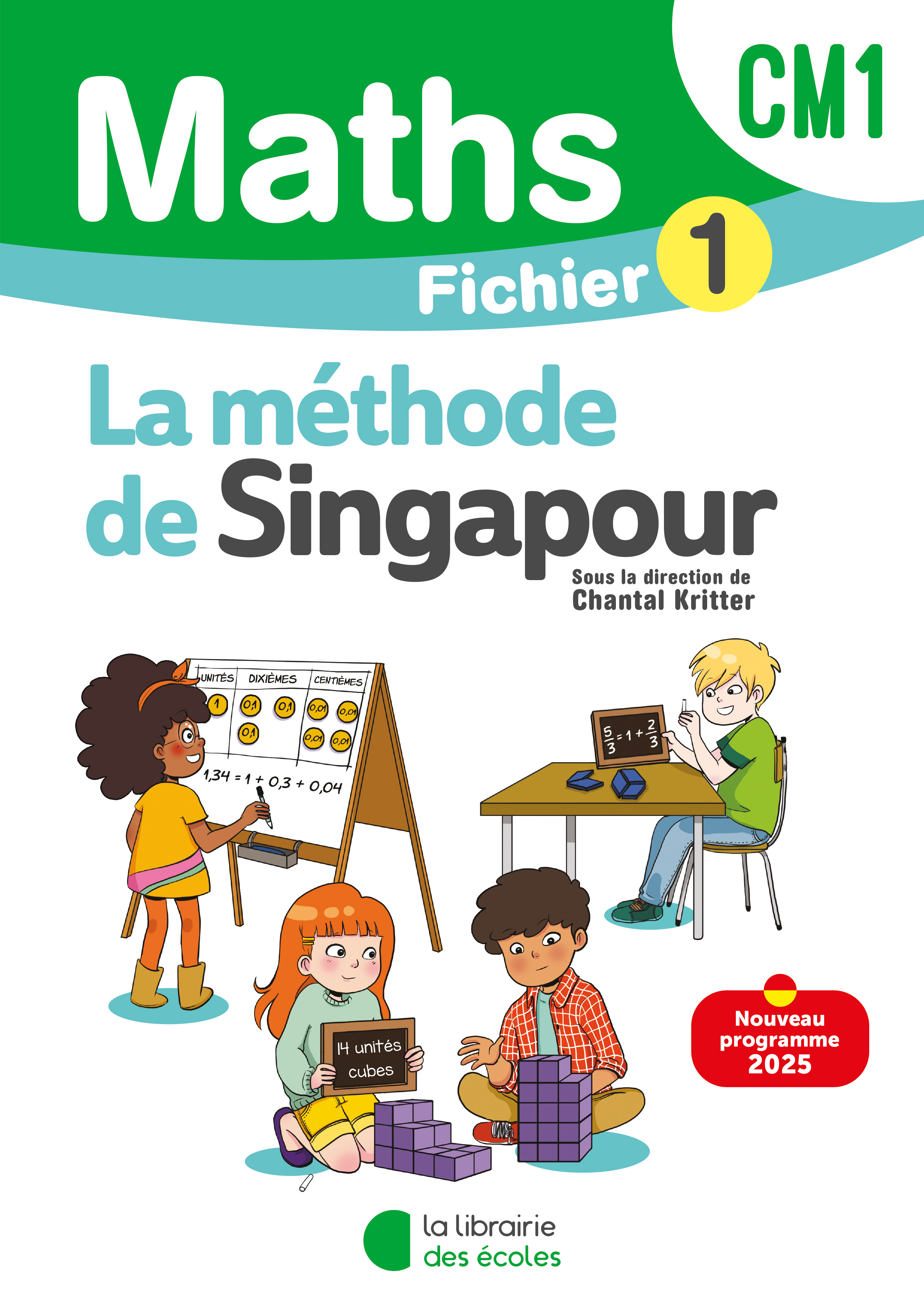 Image de  Mathématiques CM1 (2025) - méthode de singapour - fichier élève 1 