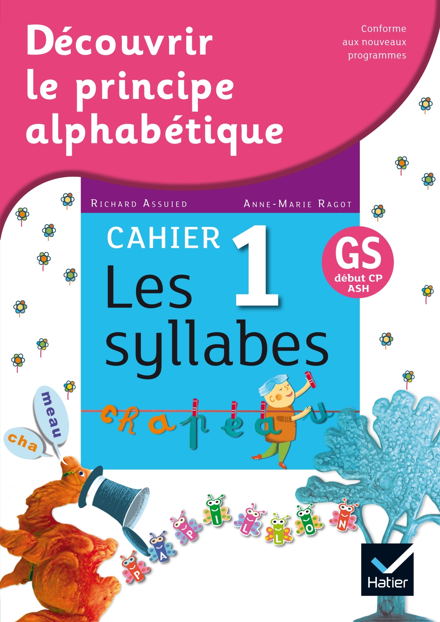 Ref. 9782401047105, Découvrir le principe alphabétique - cahier 1 - les syllabes