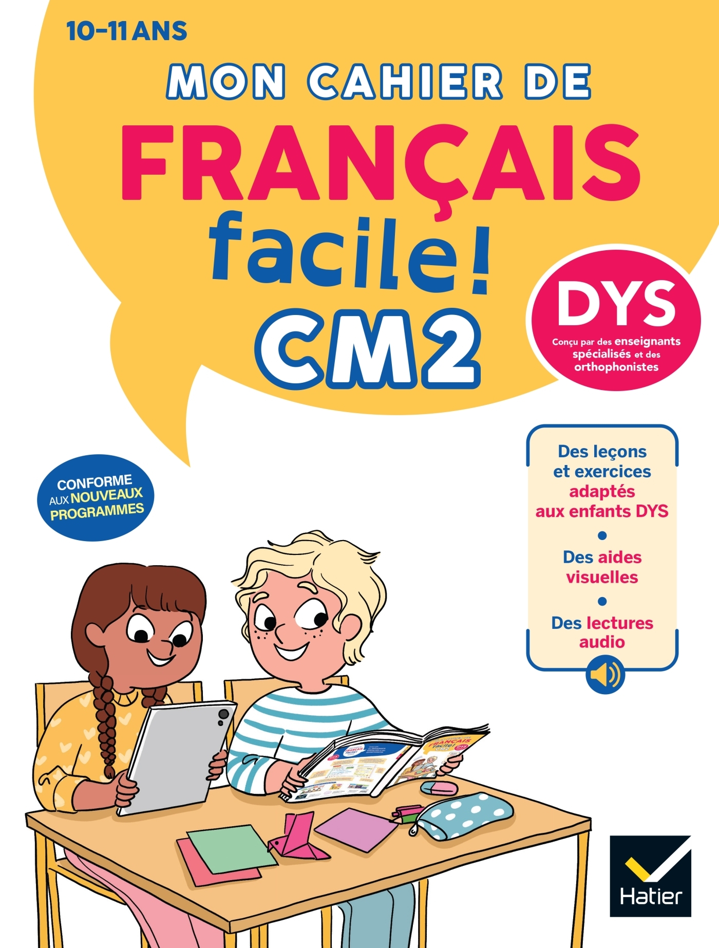 Image de  Mon cahier de français facile dys CM2 - 10/11 ans - nouveau programme 