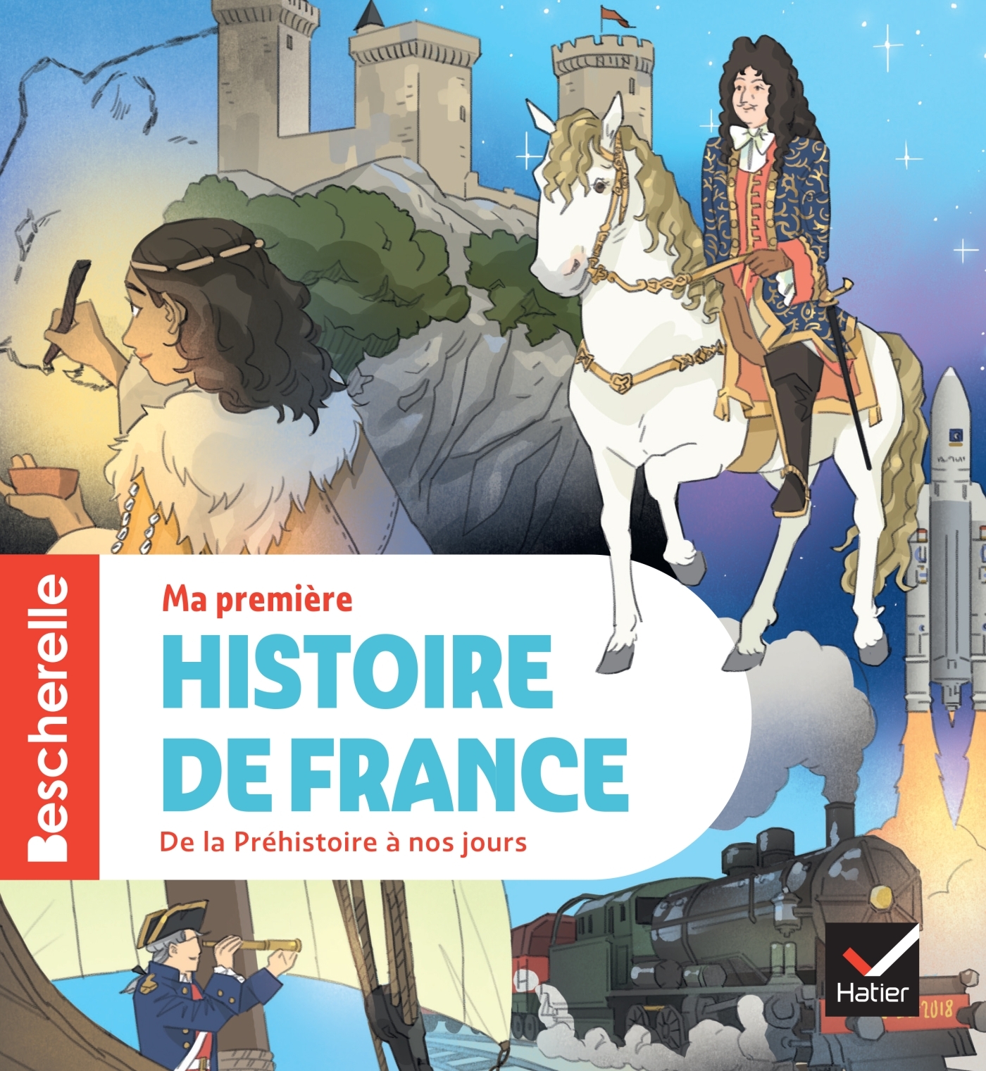 Image de  Bescherelle - ma première histoire de france - nouvelle édition 