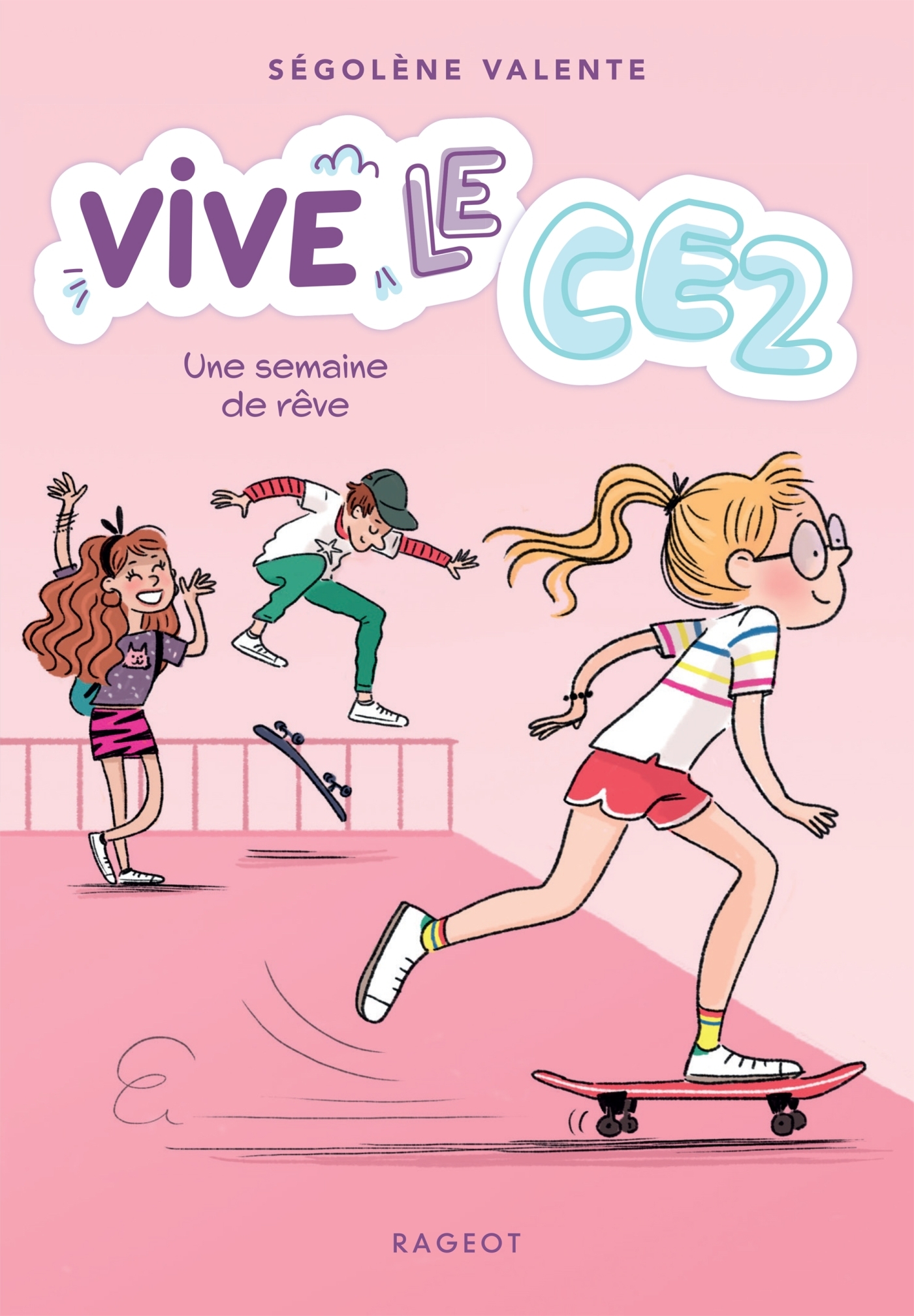 Image de  Vive le CE2 !. Vol. 4. Une semaine de rêve 