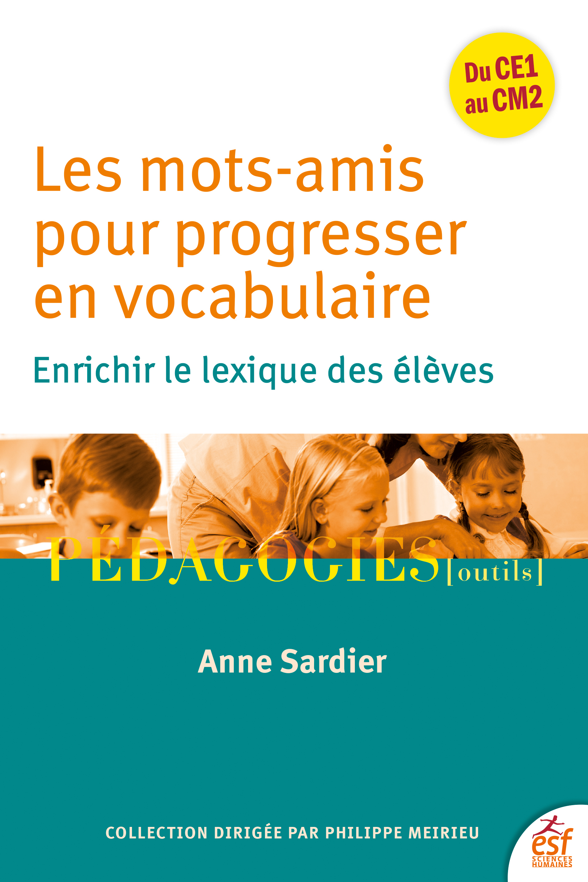Image de  Les mots amis pour progresser en vocabulaire 